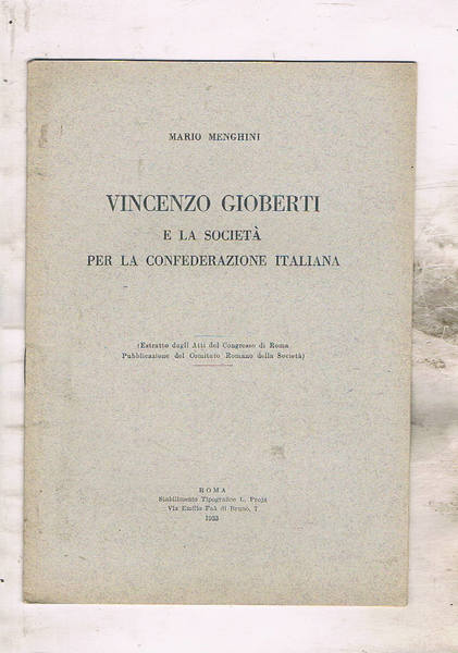 Vincenzo Gioberti e la società per la confederazione italiana. Estratto.