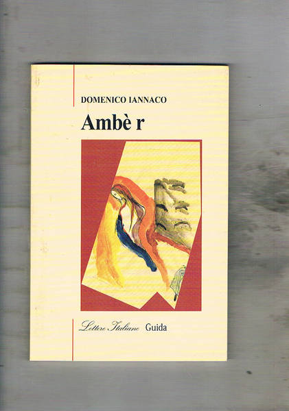 Ambrè r. Febbraio 1999 - Settembre 2000. Poesie.