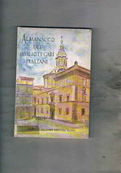 Almanacco dei bibliotecari italiani 1969.