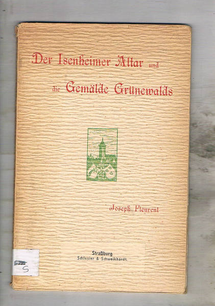 Der Isenheimer altar und die Gemäldegrünewalds.