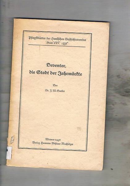 Deventer, die Stadt der Jahrmärkte.