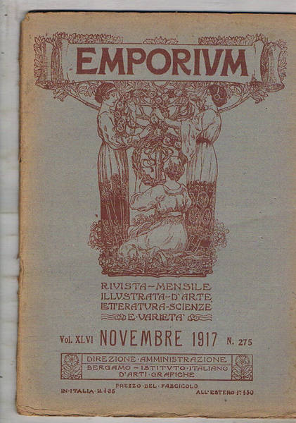 Emporium rivista n° nov. 1917. contiene: artisti contemporanei: Giovanni Buffa; …