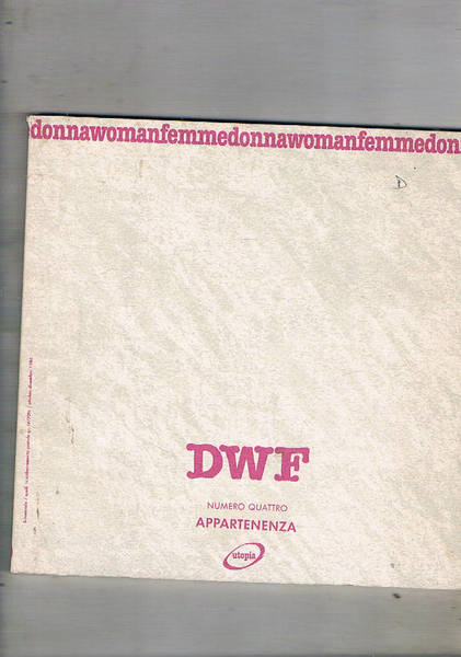 Donnawomanfemme, rivista trimestrale n° 4 1986. Appartenenza.