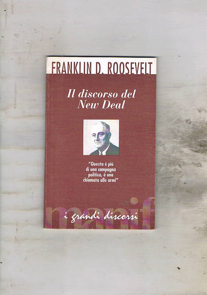 Il discorso del New Deal.