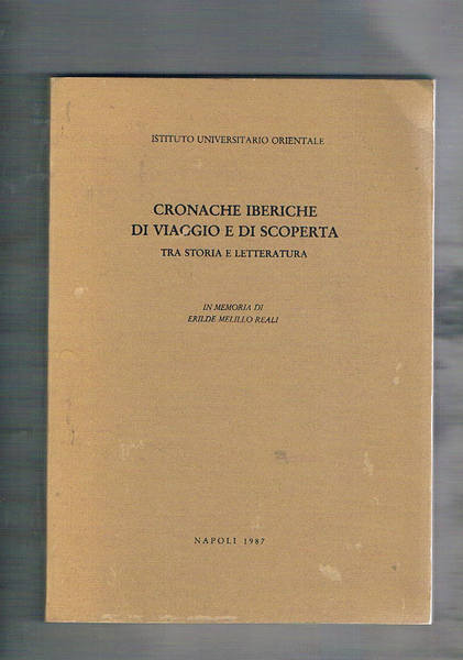 Cronache iberiche di viaggio e di scoperta tra storia e …