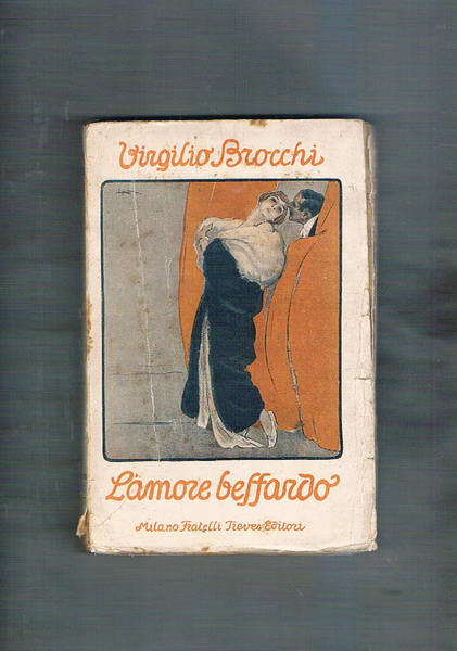 L'amore beffardo.