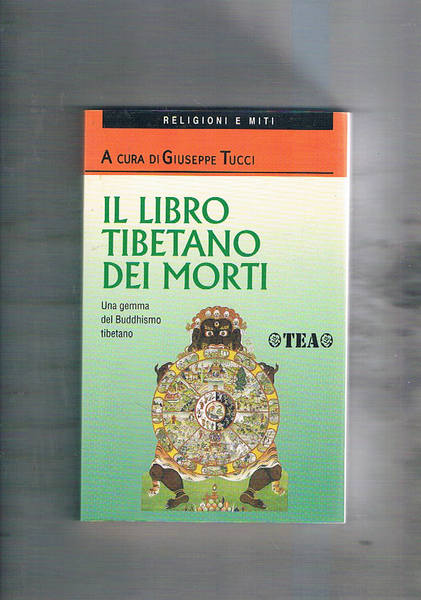 Il libro tibetano dei morti.