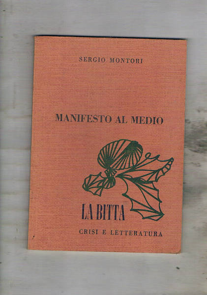 Manifesto al medio. Poesie.