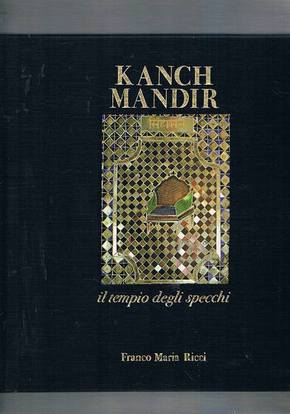 Kanch Mandir il tempio degli specchi.
