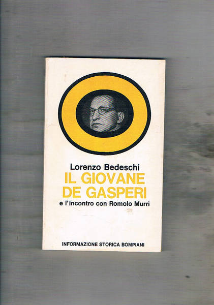 La giovinezza di De Gasperi e l'incontro con Romolo Murri.