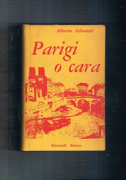 Parigi o cara. Prima edizione.