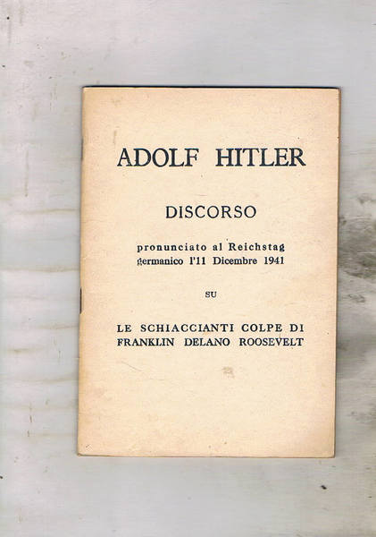 Le schiaccianti colpe di Franklin Delano Roosevelt. Discorso pronunciato al …