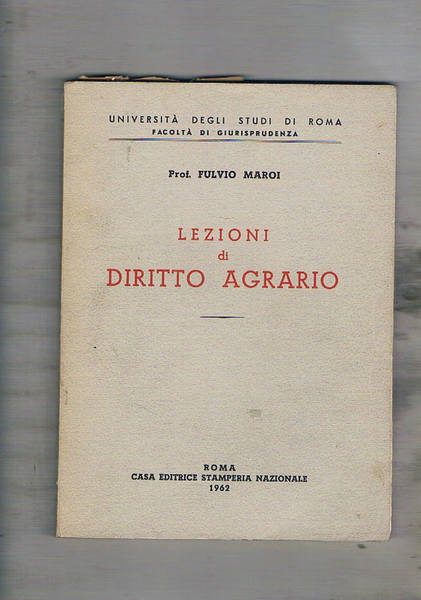 Lezioni di diritto agrario. (Ristampa aggiornata a cura del prof. …