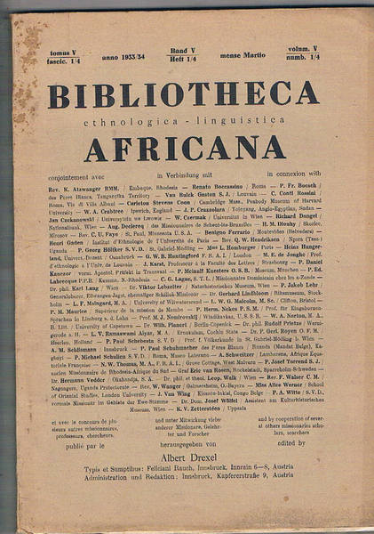 Bibliotheca ethnologica - linguistica africana. Tomus V° fasc. 1-4 anno …