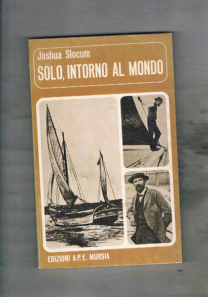 Solo, intorno al mondo. Commento a cura di Manlio Ranieri …