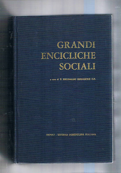Grandi encicliche sociali. Rerum Novarum, Quadrigesimo anno, Radionessaggio per il …
