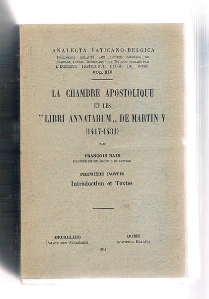 La Chambre Apostolique et les "Libri Annatarum" de Martin V …