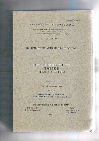 Lettres de Benoit XIII (1394-1422) Tome I.
