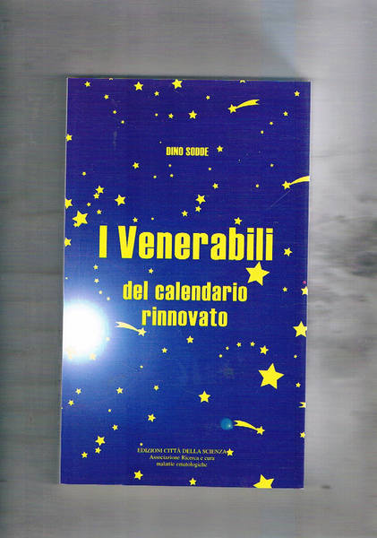 I venerabili del calendario rinnovato. Elenco dei personaggi che con …