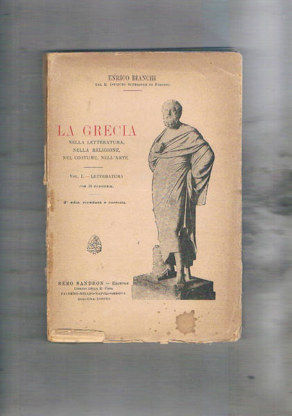 Letteratura. Vol. I dell'opera: La grecia nella letteratura, nella religione, …