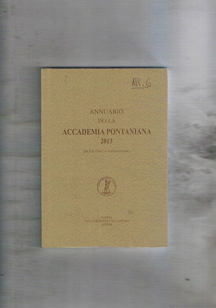 Annuario della Accademia Pontaniana 2013 (DLXXI dalla fondazione).