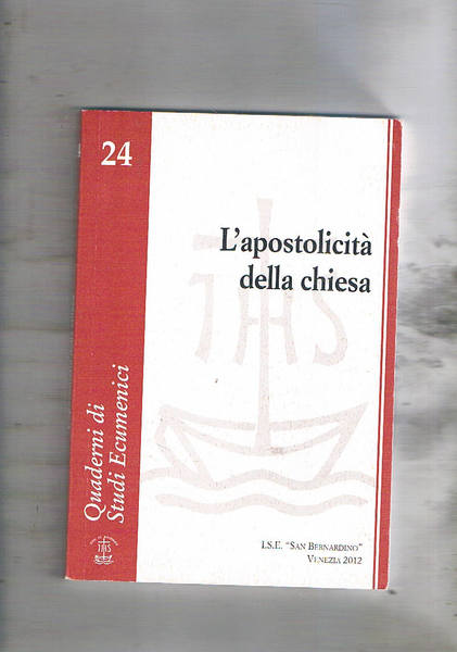 L'apostolicità della chiesa.