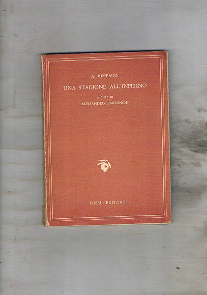 Una stagione all'inferno. A cura di Alessandro Parronchi.