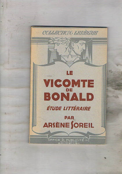 Le vicomte de Bonald étude littéraire.