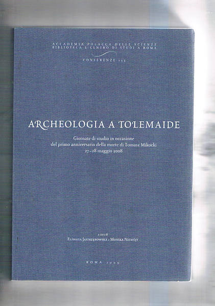 Archeologia a Tolemaide. Giornate di studio in occasione del primo …