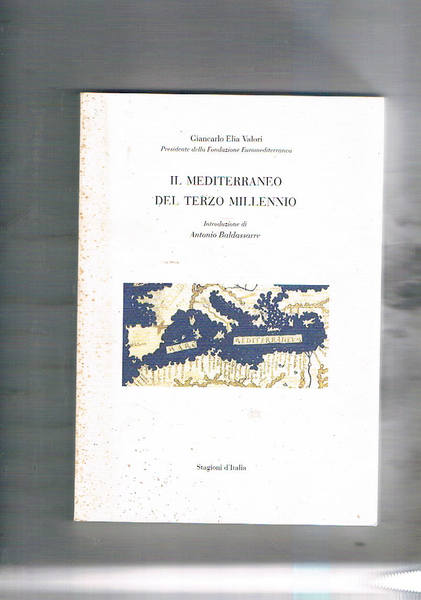 Il Mediterraneo del terzo millennio. Cinque conferenze.
