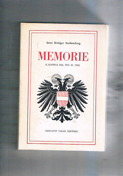 Memorie (l'Austria dal 1918 al 1938).