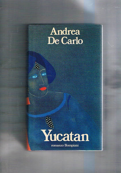 Yucatan. Romanzo.