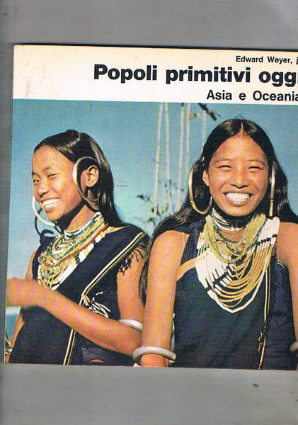 Popoli primitivi oggi. Asia e Oceania. Panorami di geografia illustrati.