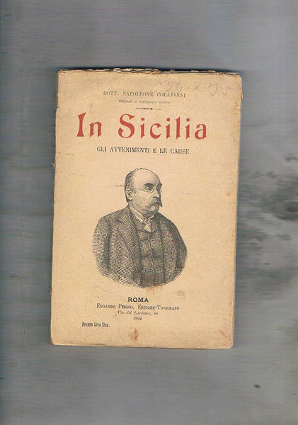 In Sicilia, gli avvenimenti e le cause.