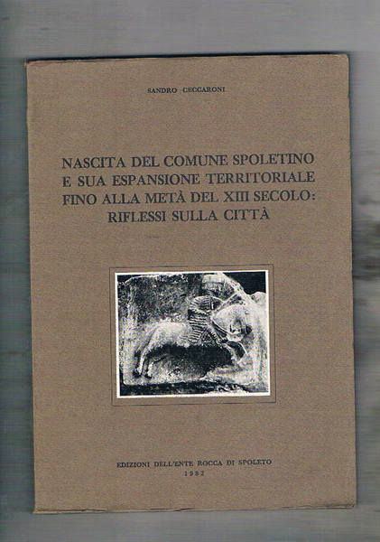 Nascita del comune Spoletino e sua espansione territorialer fino alla …