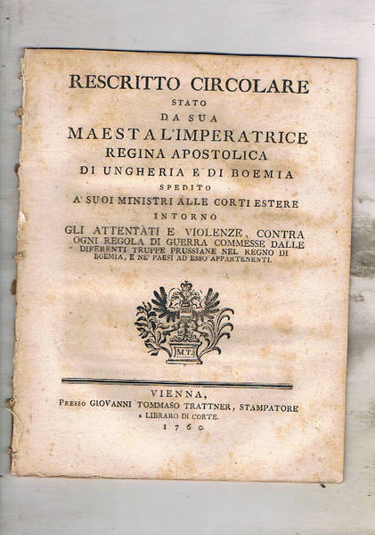 Rescritto circolare stato da sua Maestà l'imperatrice Regina Apostolica di …