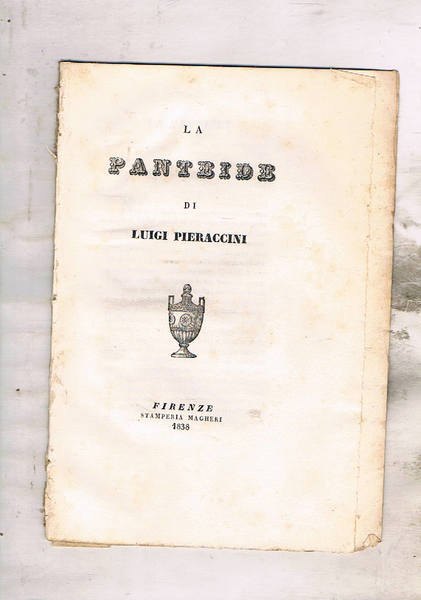 La Pantedie. Esposizione di un vasto poema, il cui soggetto …