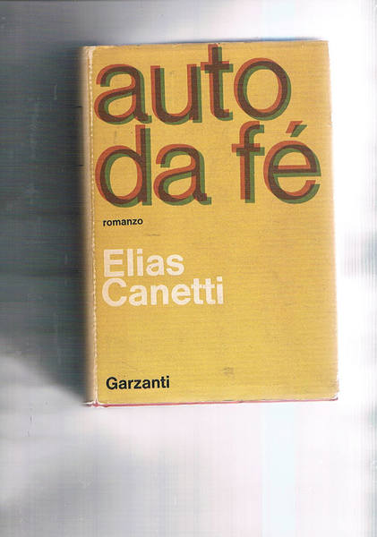 Auto da fé. Romanzo. Prima edizione.