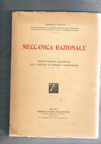 Meccanica razionale. Quarta ediz. aggiornata. Con l'aggiunta di esercizi e …