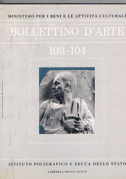 Bollettino d'arte n° 103-104 gen-giu 1998. Riliei con maschere, attiri, …