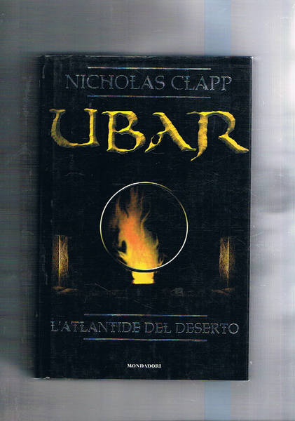 Ubar l'Atlantide de deserto. La riscoperta dell'antico centro commerciale sulla …