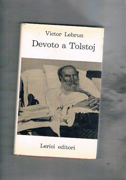Devoto a Tolstoj.