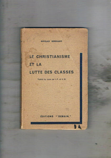 Le christianisme et la lutte des classes. Traduit du Russe.