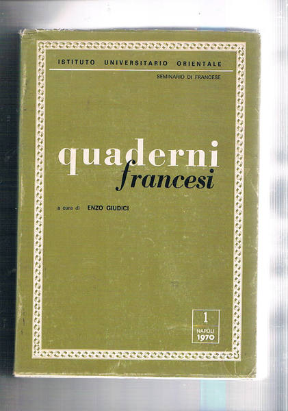 Quaderni francesi. Seminario dell'Istituto di Cultura Orientale. Vol. 1°. Ricordo …