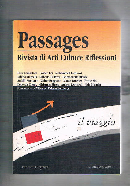 Passages, rivista di Arti Culture Riflessioni n° 4 ag-ago. 2003. …