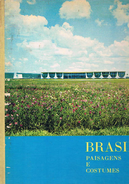 Brasil paisagens e costumes. Legendas de Ricardo Ramos com resumo …