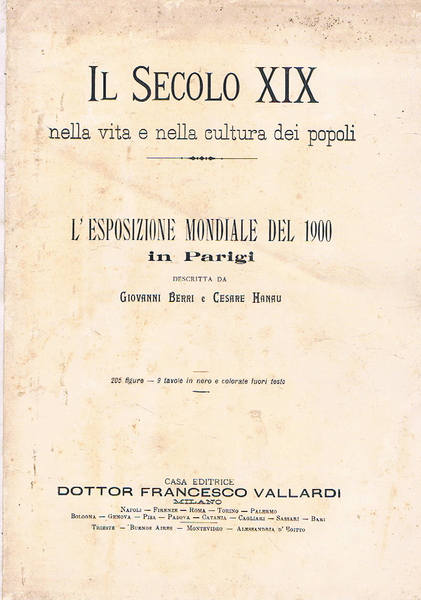 L'esposizione mondiale di Parigi del 1900. Vol. della coll. Il …