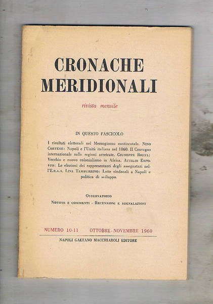 Cronache meridionali, mensile n° 10-11 ott-nov. 1960. I risultati elettorali …