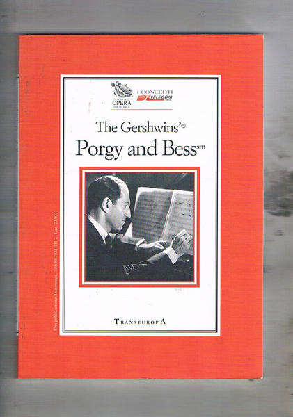 The Gerhwins' Porgy and Bess. Stagione 1997-98 del teatro dell'opera …