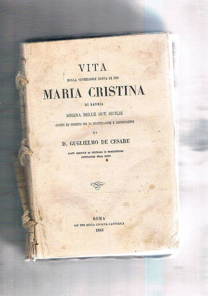 Vita della venerabile serva di Dio Maria Cristina di Savoia, …